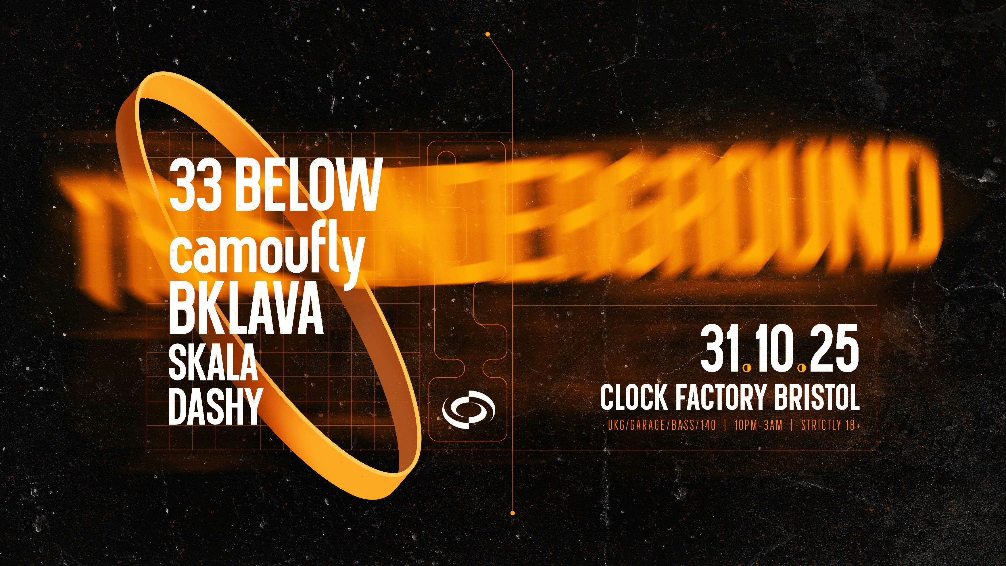 TRUE UNDERGROUND Halloween – 33 BELOW, camoufly, Bklava + more