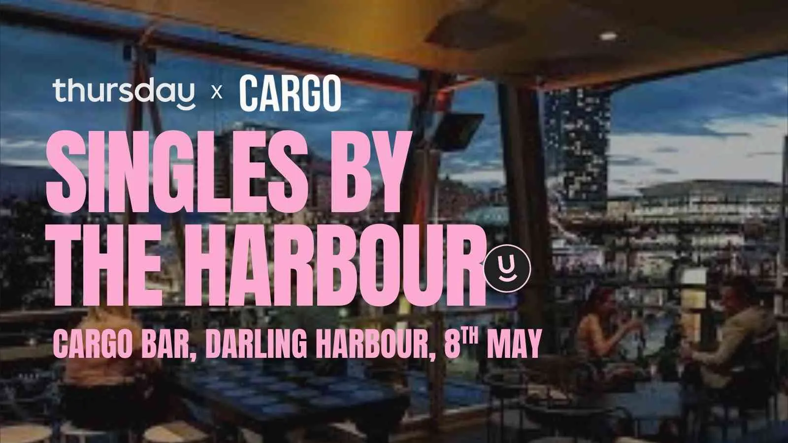 Thursday | Cargo Bar (20-40) | Darling Harbour at Cargo Bar, Sydney on ...