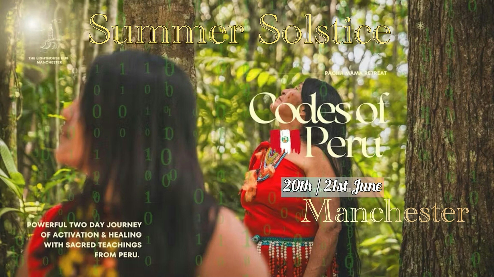 Manchester – PACHA MAMA RETREAT: CODES OF PERU (Friday 20th / Saturday 21st June) @ The Lighthouse Hub –  10AM