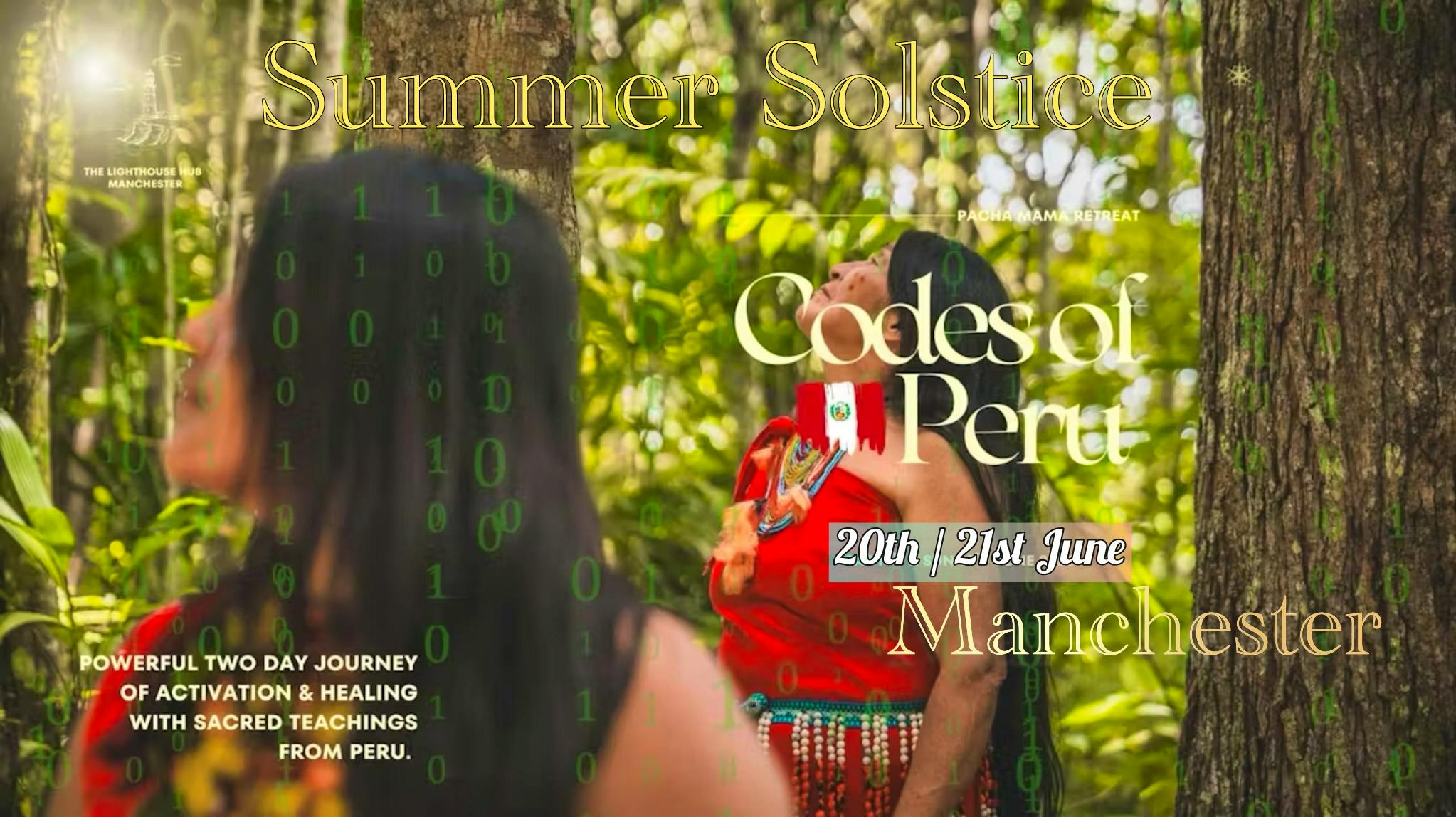 Manchester – PACHA MAMA RETREAT: CODES OF PERU (Friday 20th / Saturday 21st June) @ The Lighthouse Hub –  10AM