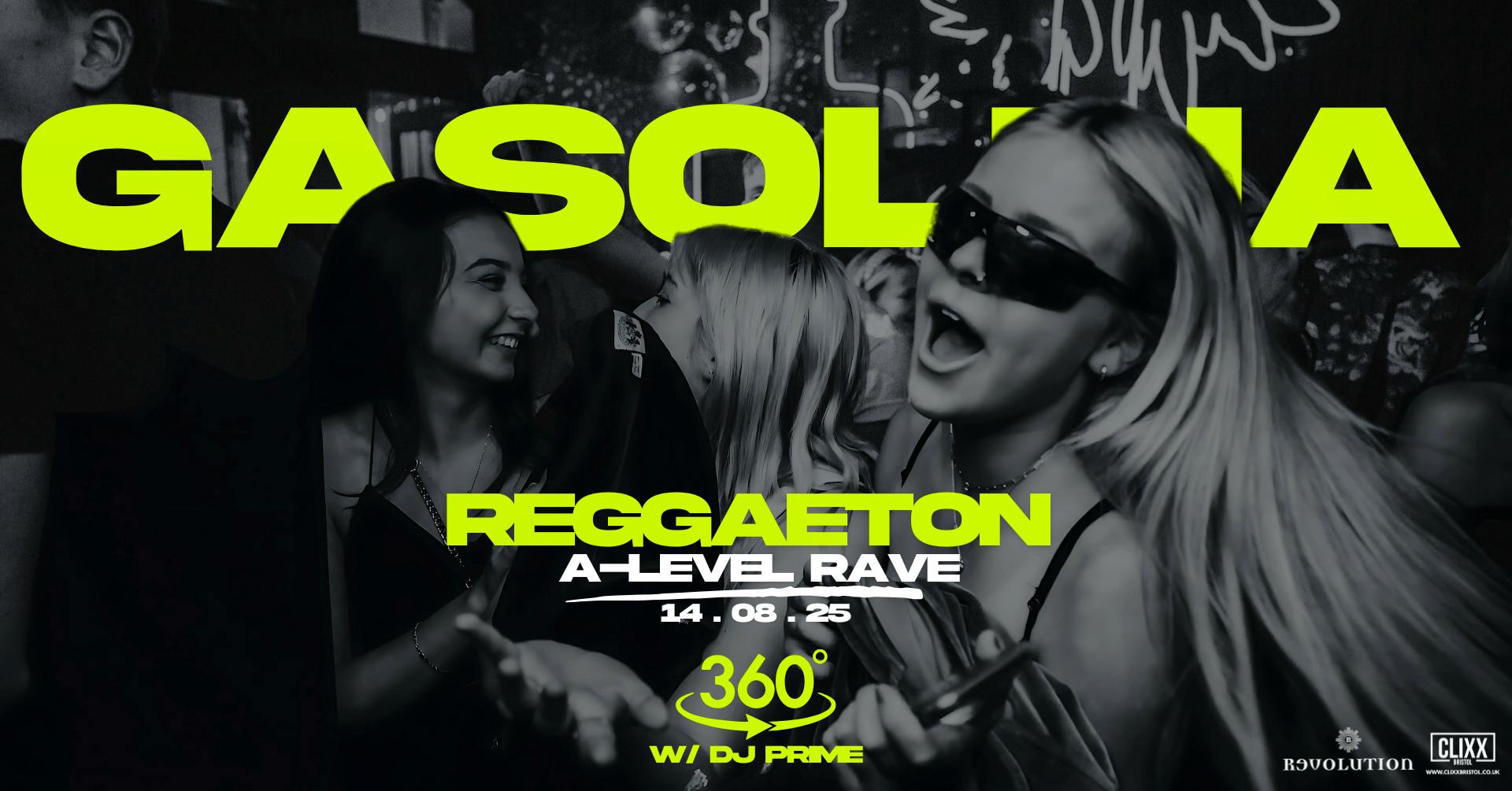 Gasolina Bristol 🔥 A-Level Reggaeton Rave w/ DJ Prime x 360