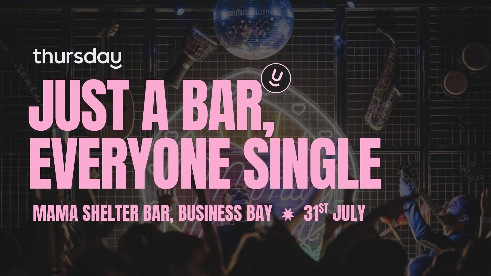 THURSDAY | MAMA SHELTER BAR | BUSINESS BAY