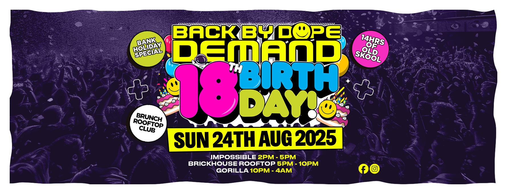 Back By Dope Demand 18th Birthday
