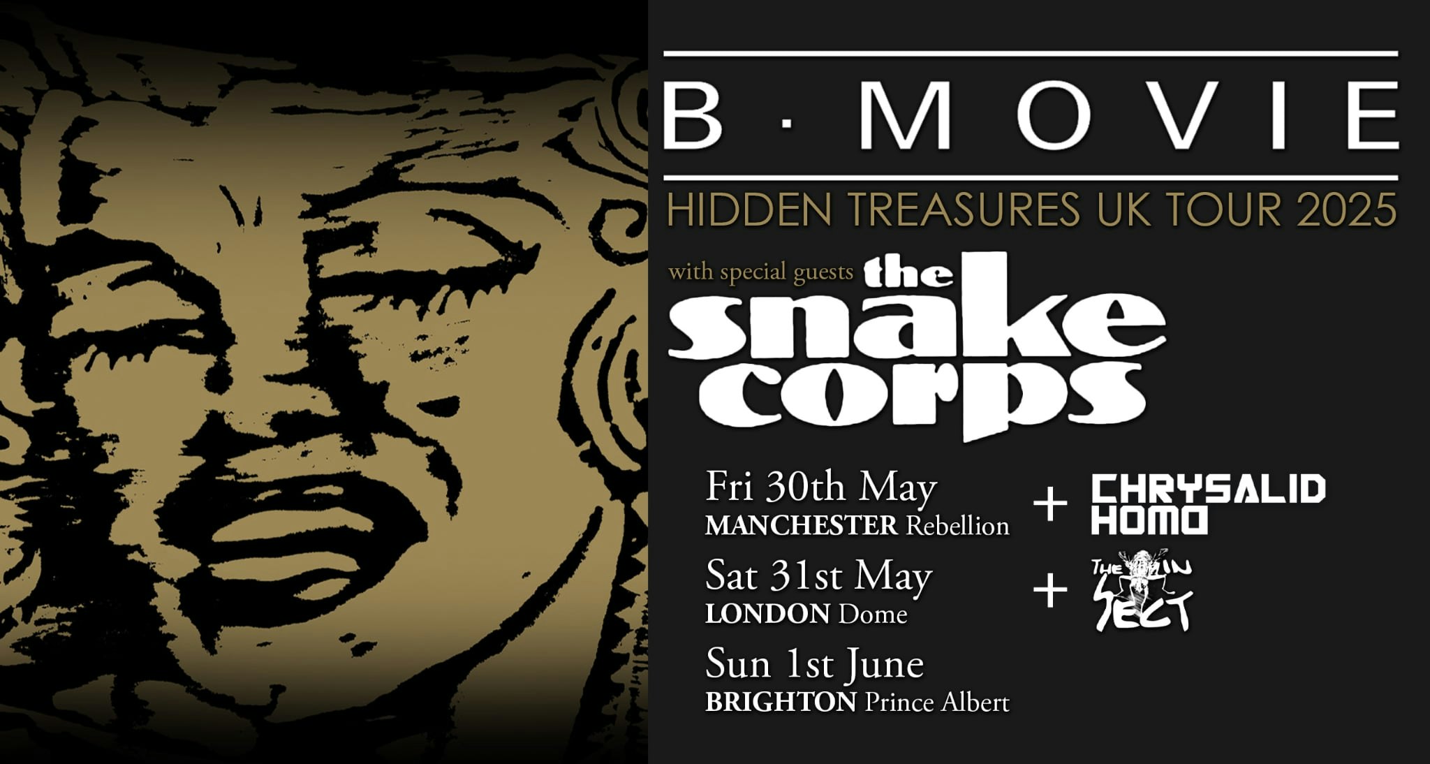 B-MOVIE  Hidden Treasures UK Tour 2025 + The Snake Corps & Chrysalid Homo