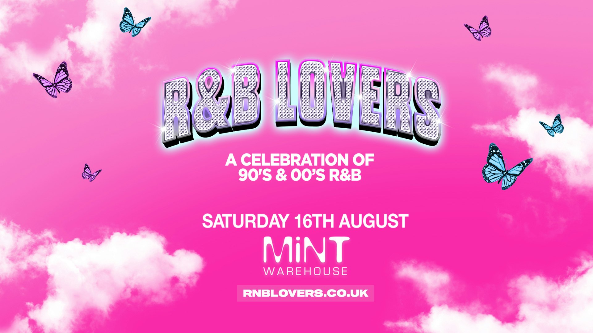 R&B Lovers – Saturday 16th August – Mint Warehouse [PRE-SALE TICKETS SELLING FAST!!]