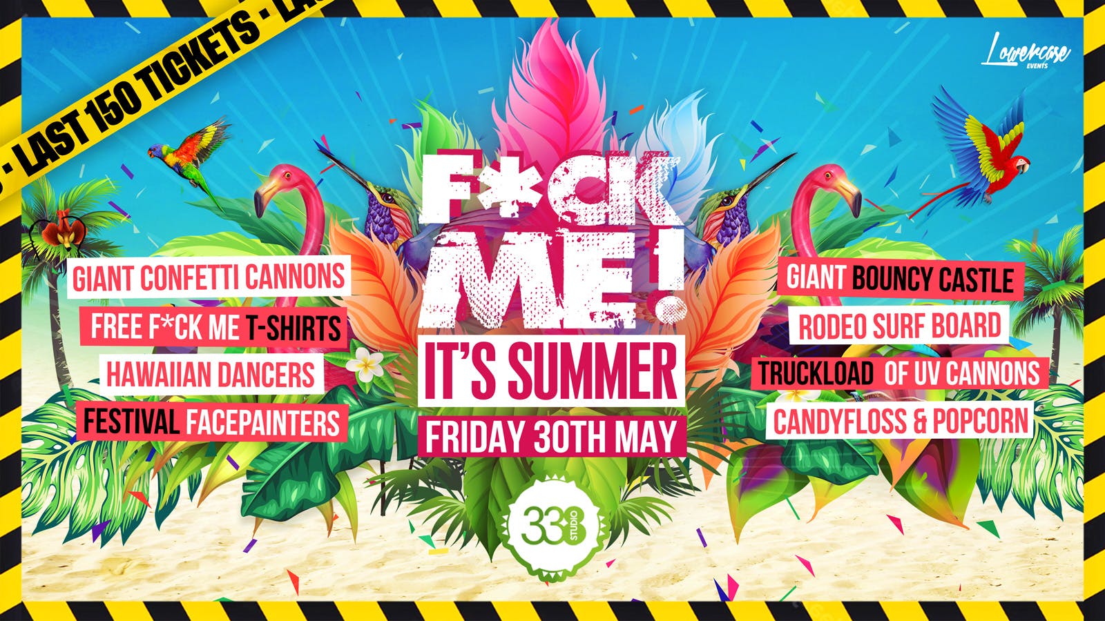 F*CK ME ITS SUMMER @ STUDIO 338 🔥 – THE BIGGEST END OF YEAR PARTY 🎉