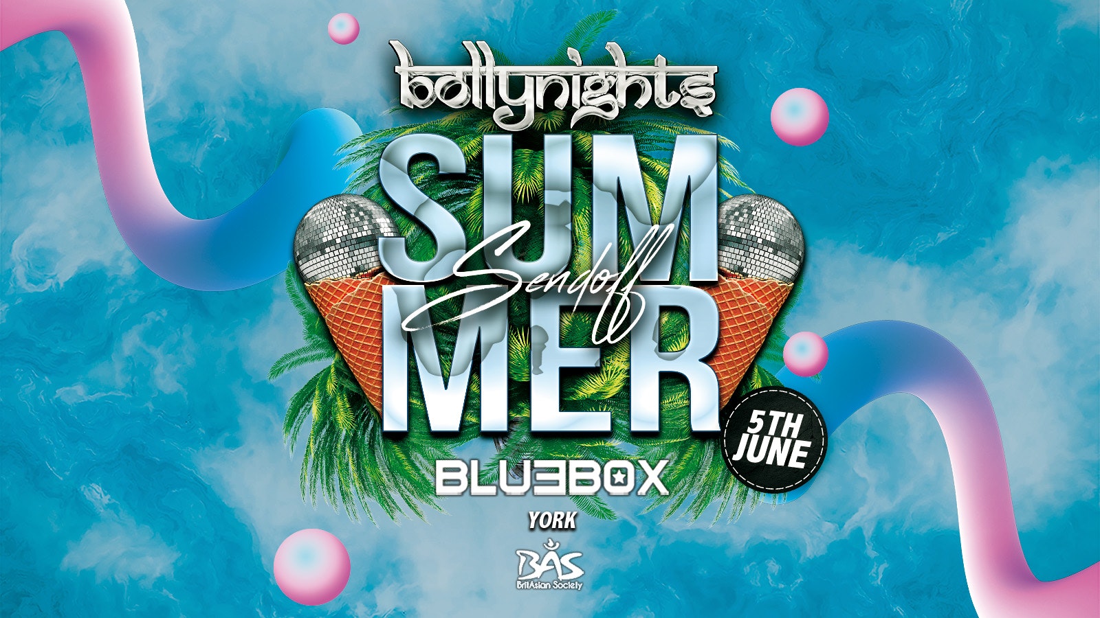 Bollynights York – Summer Sendoff | Thursday 5th June | Bluebox
