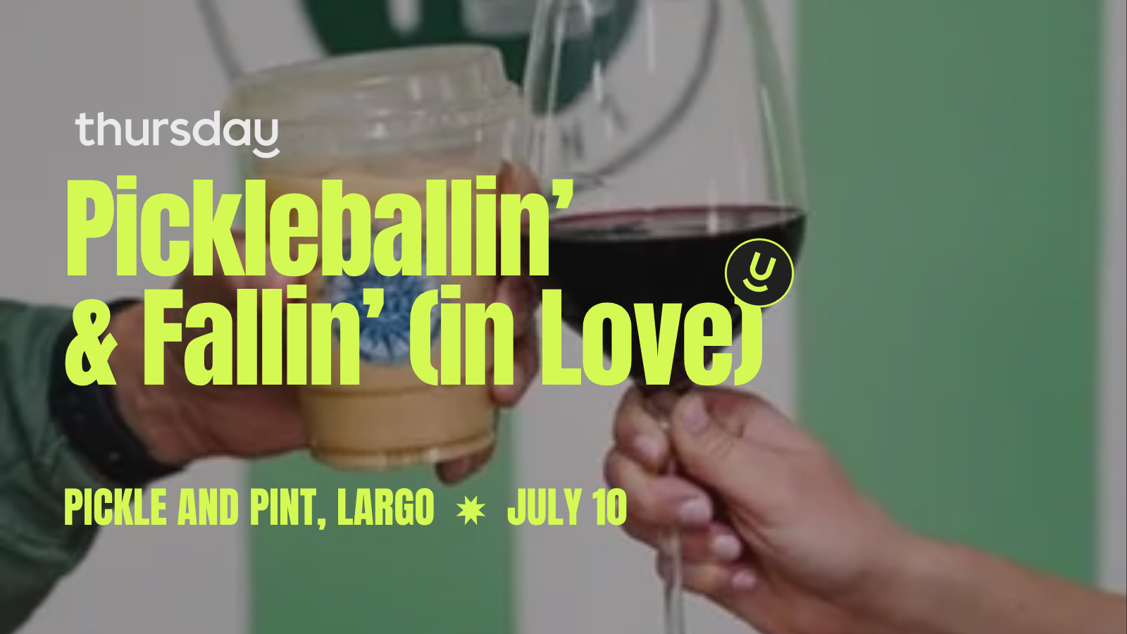 Thursday | Pickleballin’ & Fallin’ (in Love) | Tampa Bay