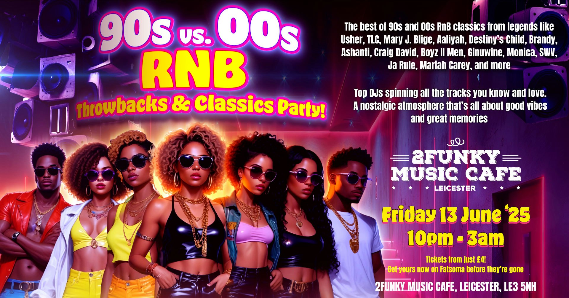 90s vs 00s: RnB Throwbacks & Classics Party!