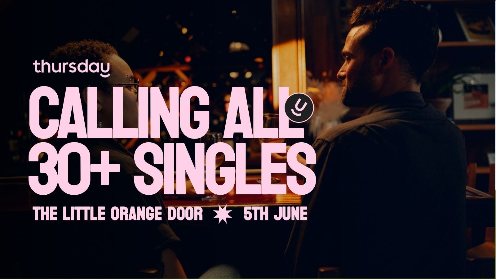 Thursday | The Little Orange Door (30+) | Clapham