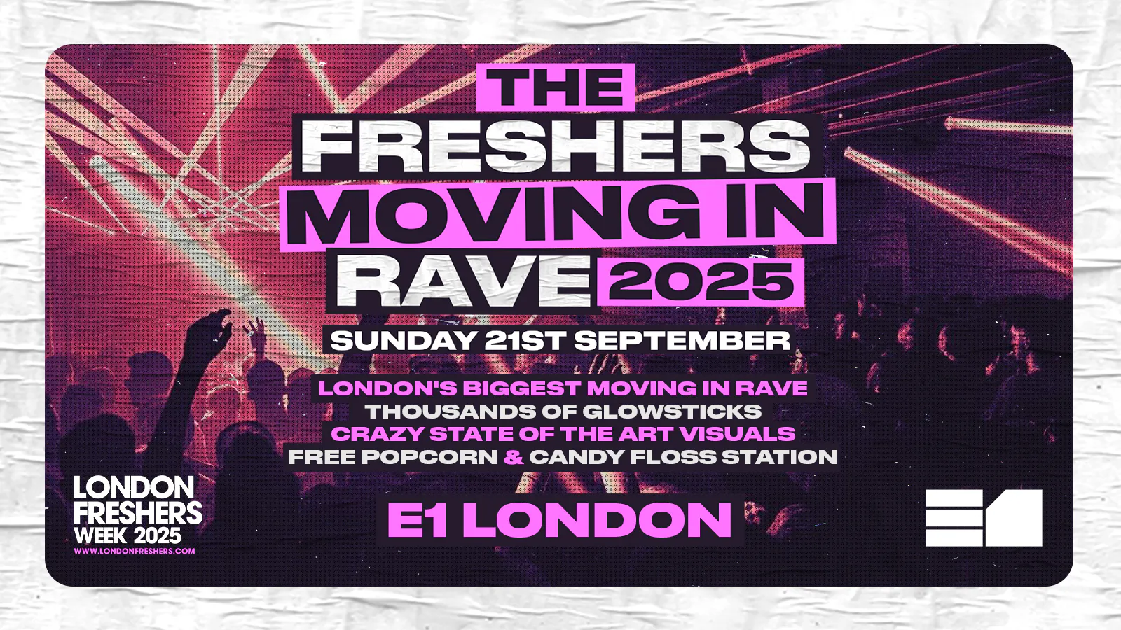 The Official London Freshers 2025 Moving In Rave | London's BIGGEST ...