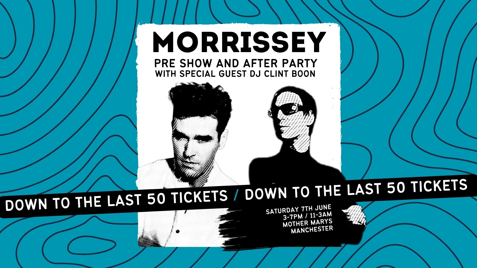 Morrissey – Pre & After Show Parties 🌼 w/ DJ CLINT BOON