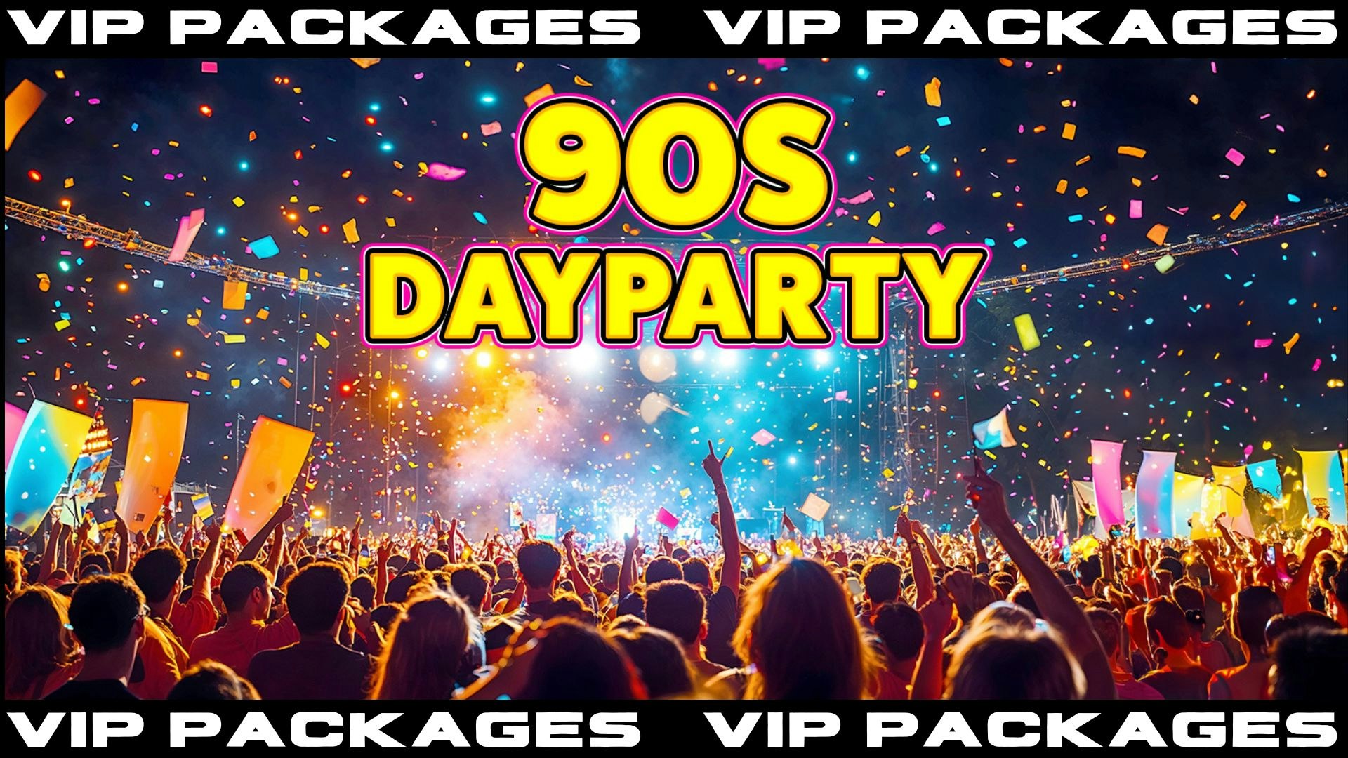 VIP Packages – 90s Day Party: Lancaster 💿