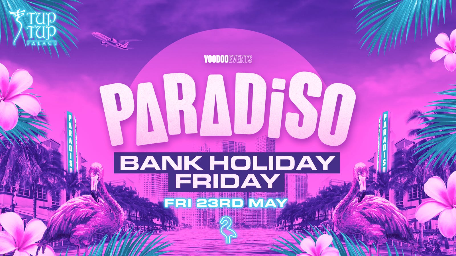 PARADISO – BANK HOLIDAY FRIDAY! 🩷