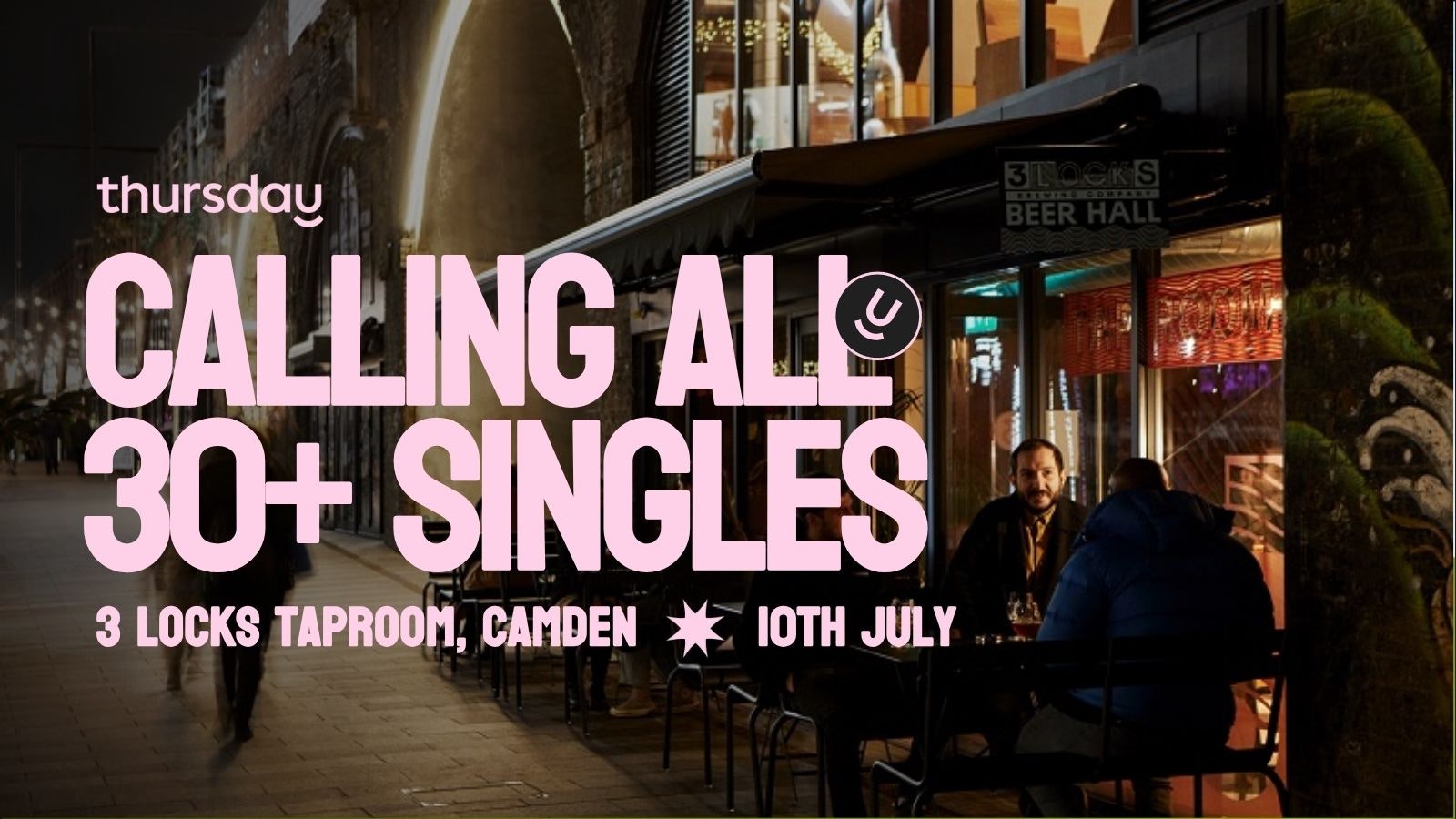 Thursday | 3 Locks Taproom (30+) | Camden