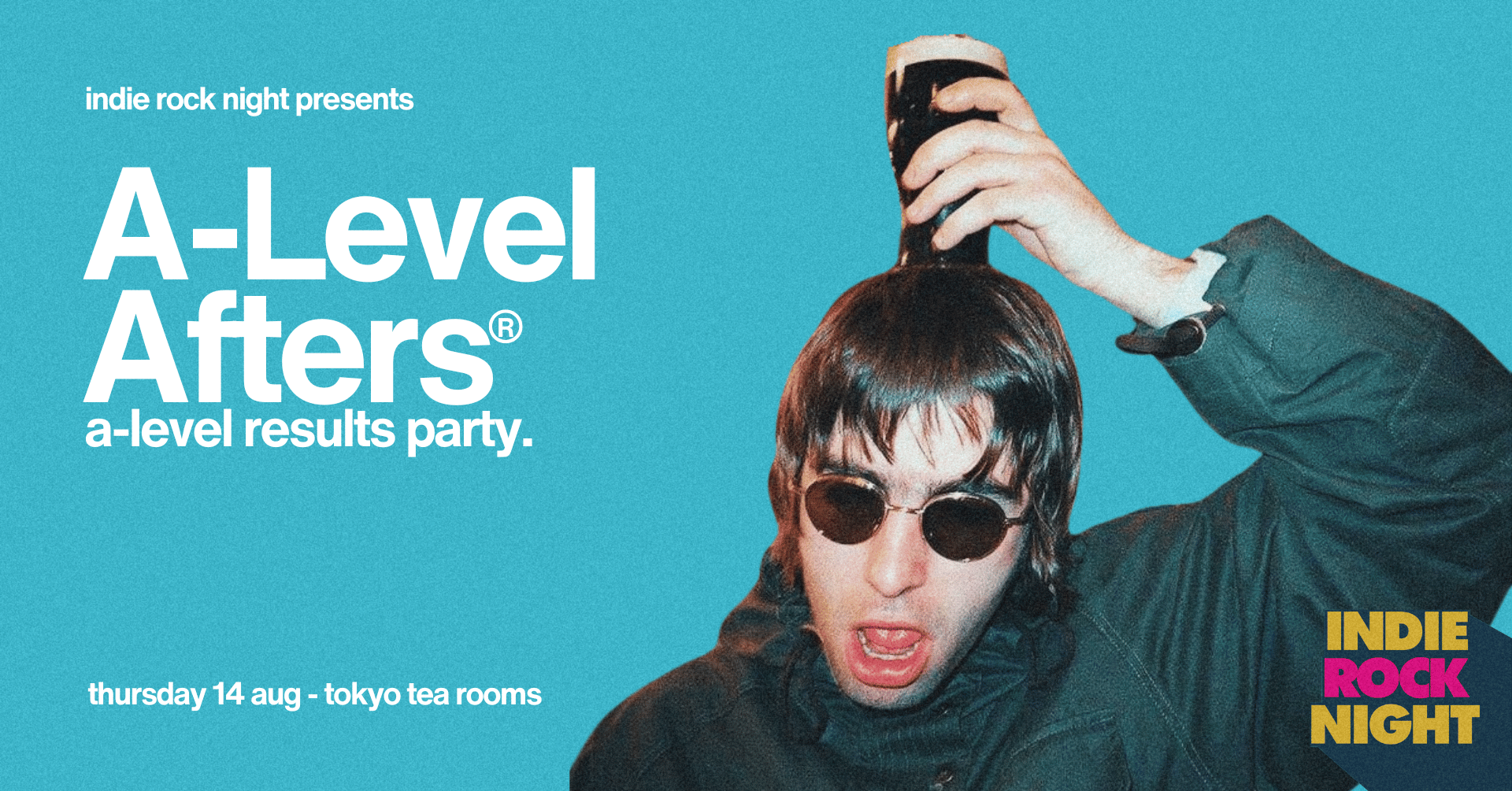 Indie Rock Night ∙ A-LEVEL AFTERS (results party) *10 £2 TICKETS LEFT*
