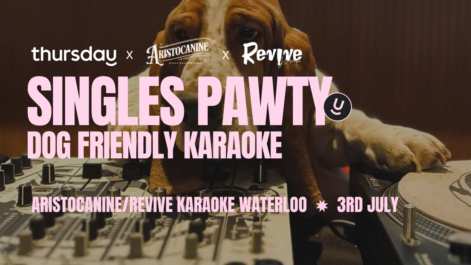 Thursday | Aristocanine x Revive Karaoke  | Waterloo