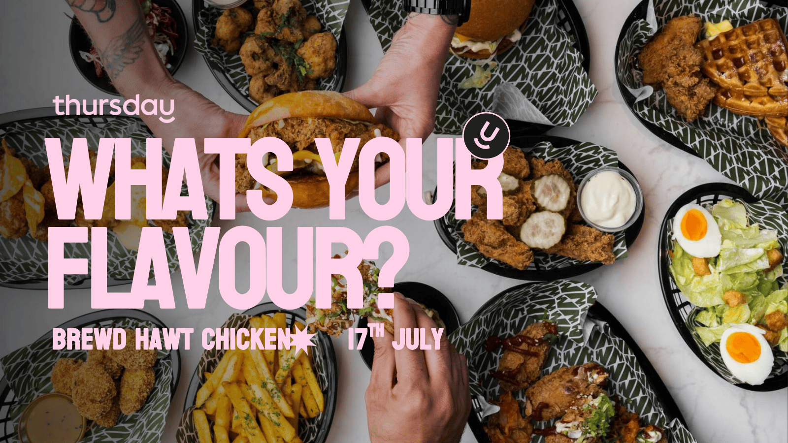 Whats Your Flavour – A Fried Chicken Dating Experience Brewd Hawt x Thursday Dating | Auckland CBD