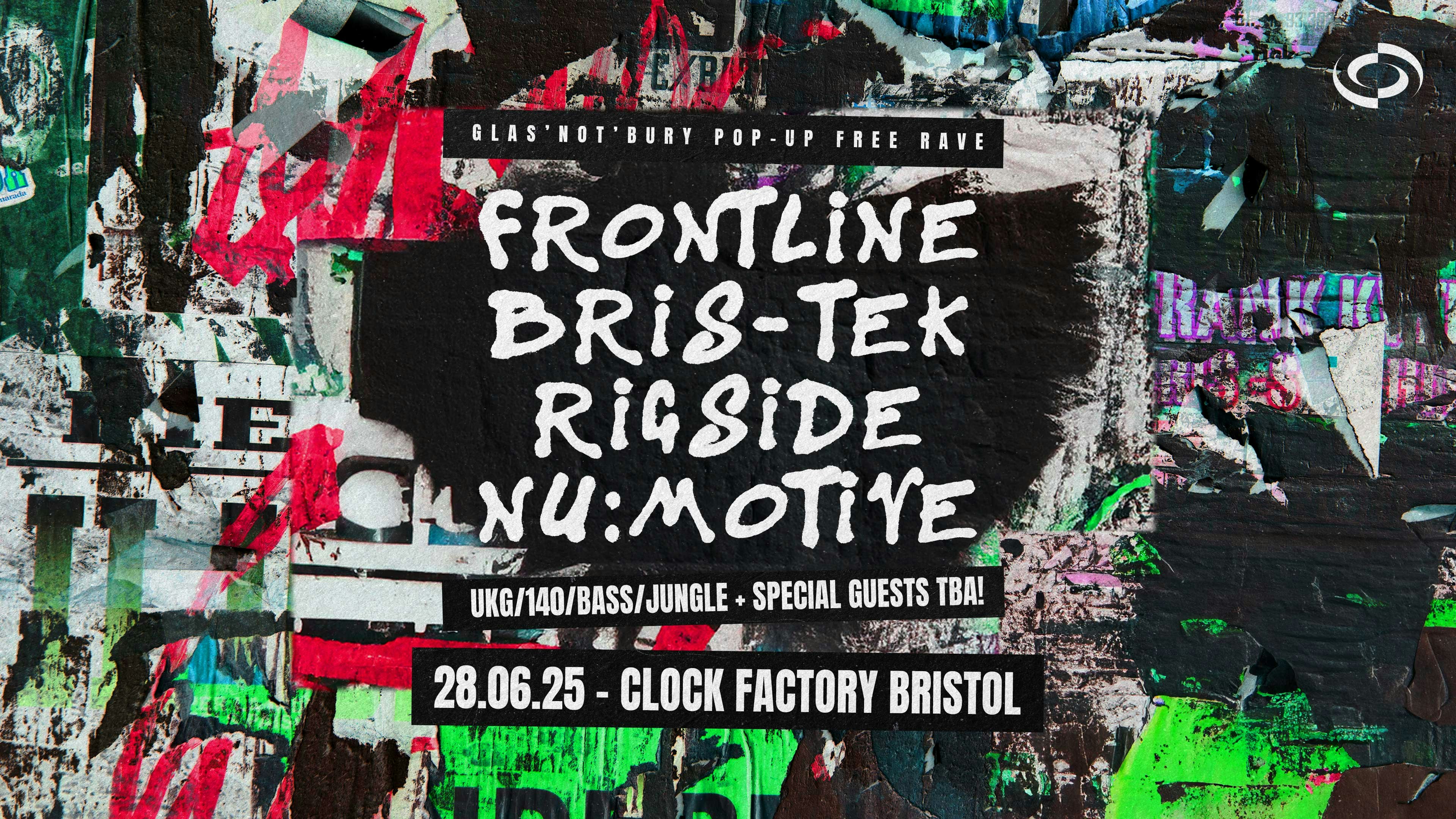 Glas’Not’Bury FREE Bristol Pop-Up Rave [UKG/140/Bass/DNB + More]