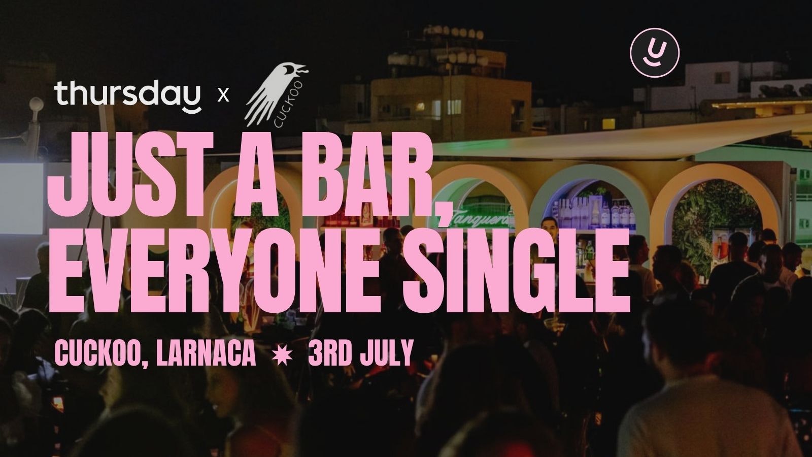 Thursday | Cuckoo | Larnaca, Cyprus