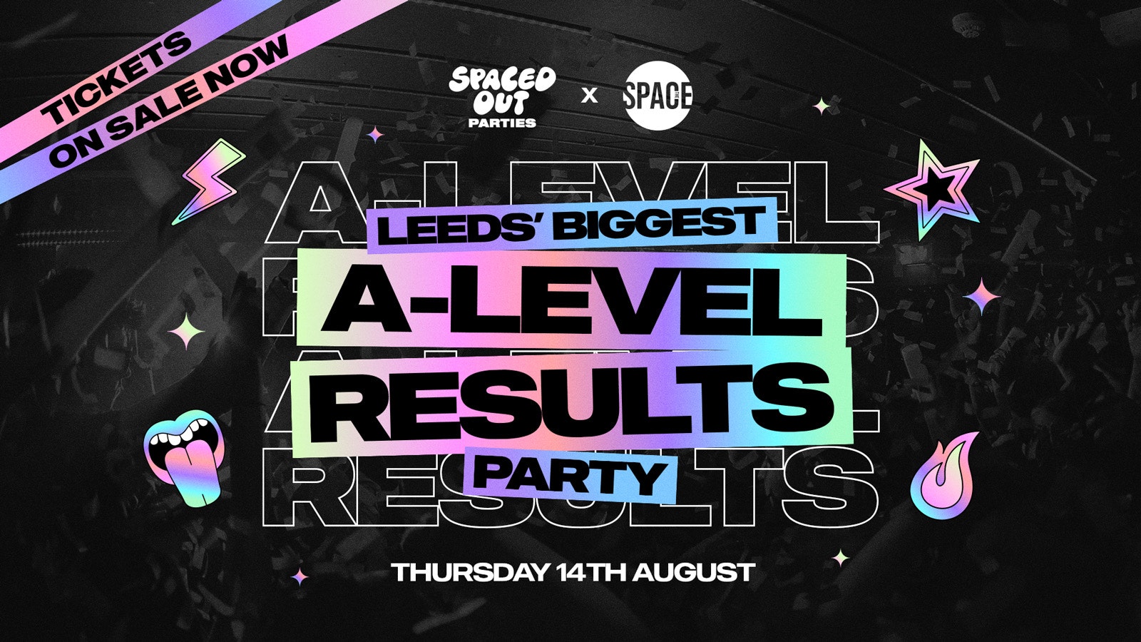 Space Leeds Alevel Results Party – 14th August
