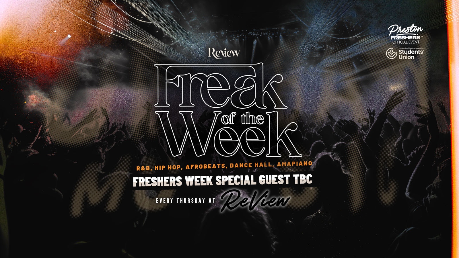 FREAK OF THE WEEK 🎵 Preston’s Urban Thursday Night 😎 Freshers Thursday @ Review