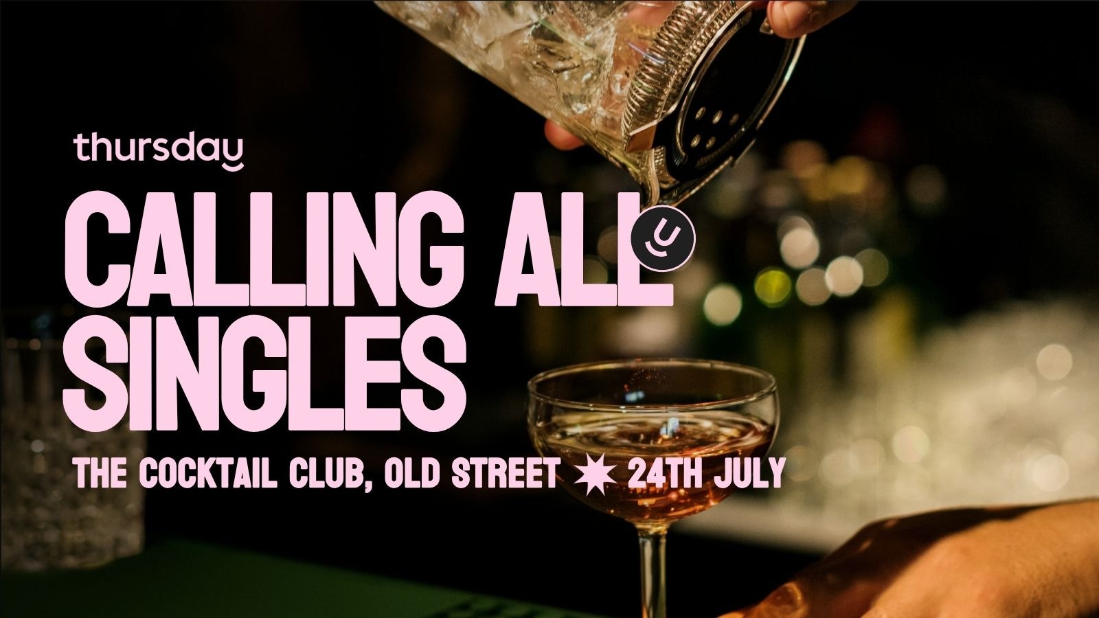 Thursday | The Cocktail Club | Old Street