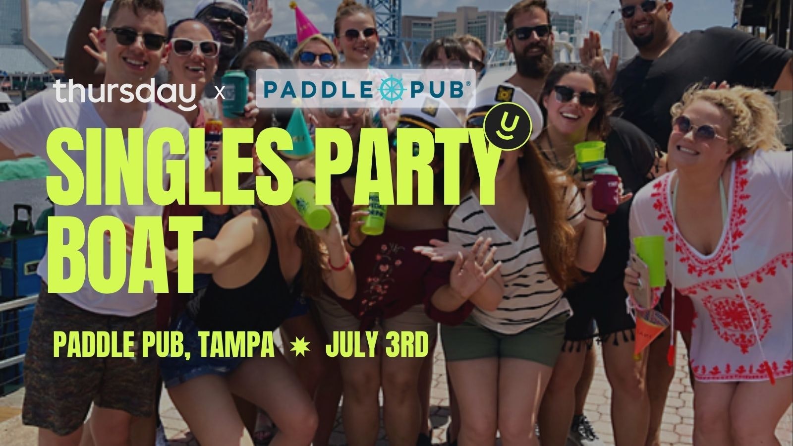Thursday | Singles Only Party Boat | Tampa Bay