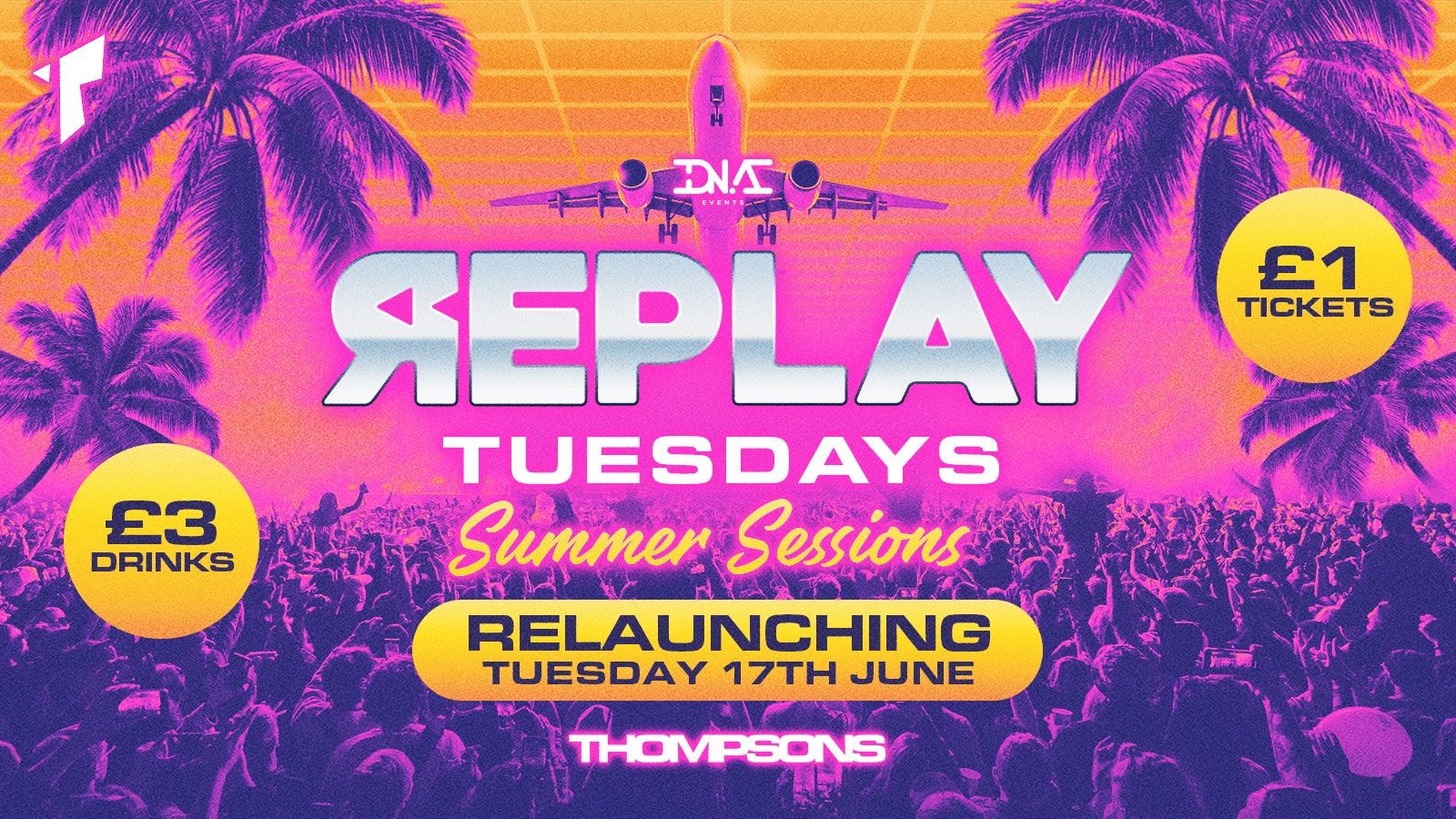 Replay Tuesdays at Thompsons – £1 Entry & £5 Doubles!
