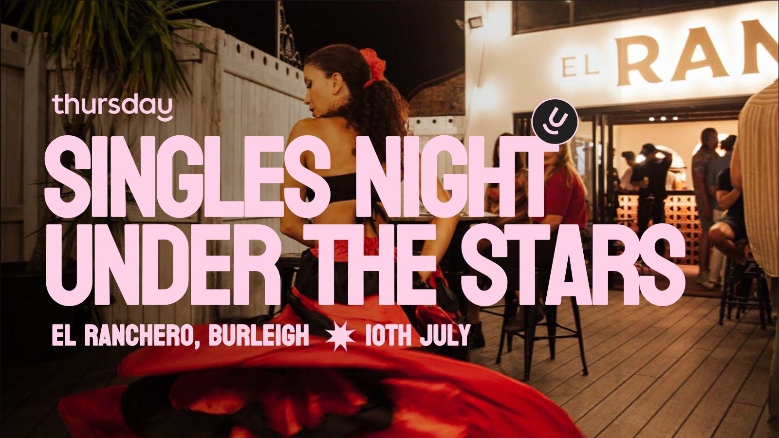 Thursday | El Ranchero (25-35) | Burleigh, Gold Coast