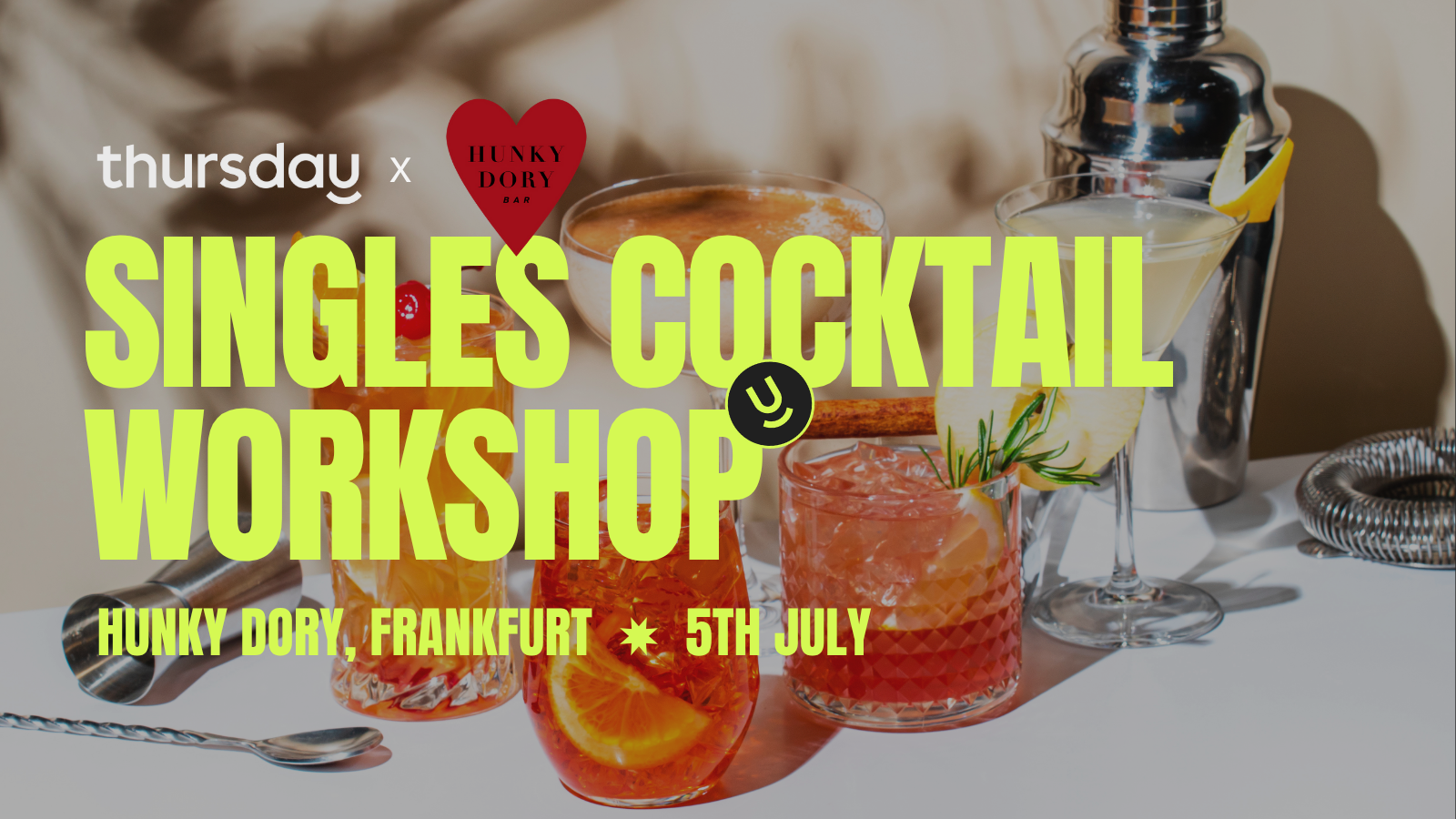 Saturday | Cocktail Workshop for Singles (All Ages) @ Hunky Dory | Frankfurt