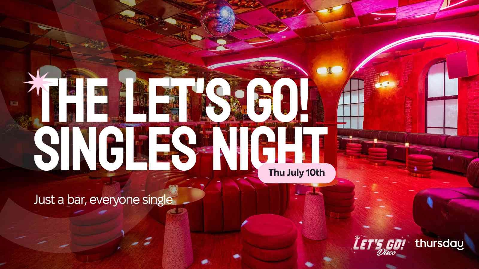 Thursday | The Let’s Go! | Los Angeles