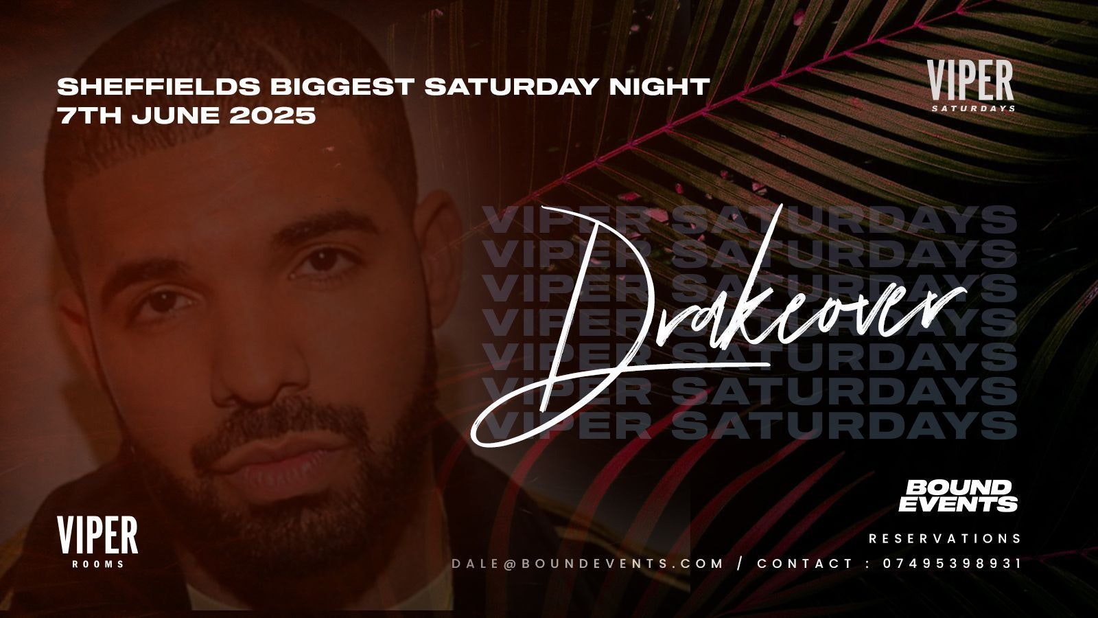 Viper Saturday – Drakeover – Bound Events