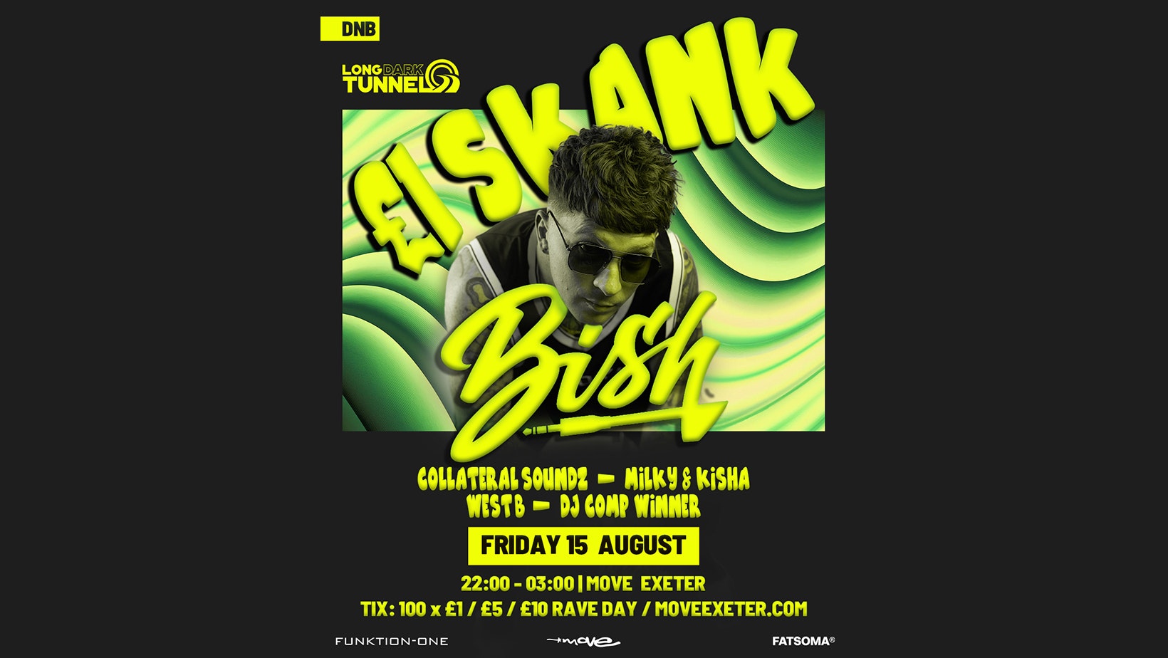 LDT £1 Skank – Bish – DnB – Move Exeter – 15.08.25