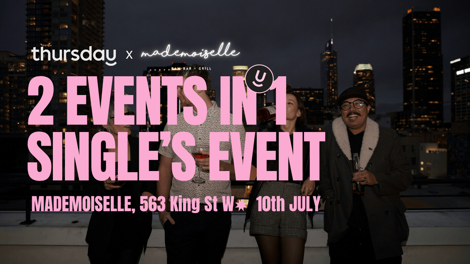 Thursday | Mademoiselle | Toronto