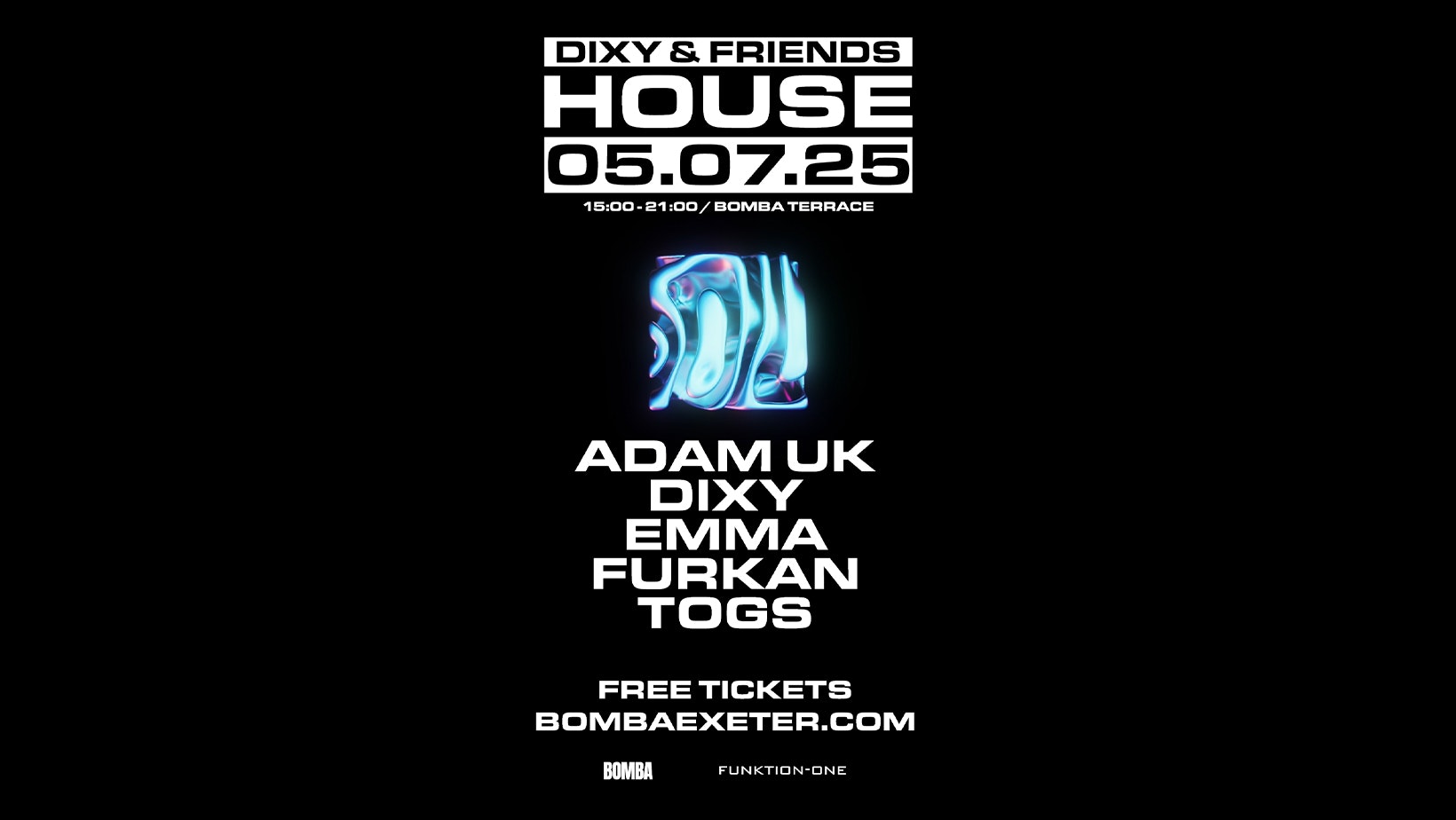 Bomba Terrace Takeover: Dixy & Friends 05.07.25 Exeter