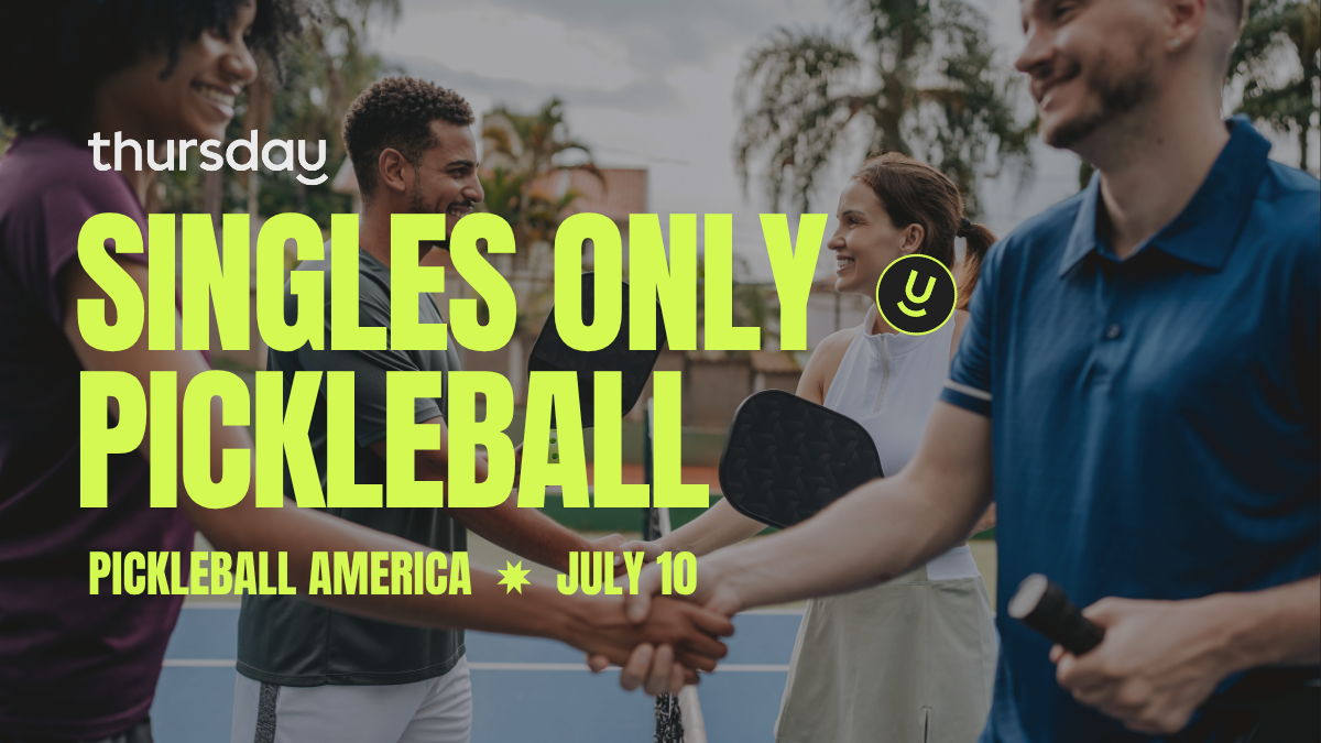 Thursday | Pickleball Singles Night | Pickleball America