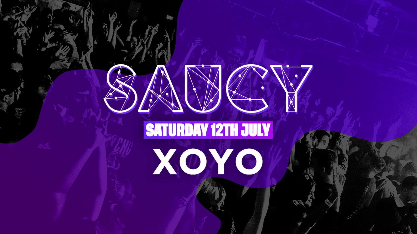 SAUCY AT XOYO – SATURDAY SPECIAL 🏆