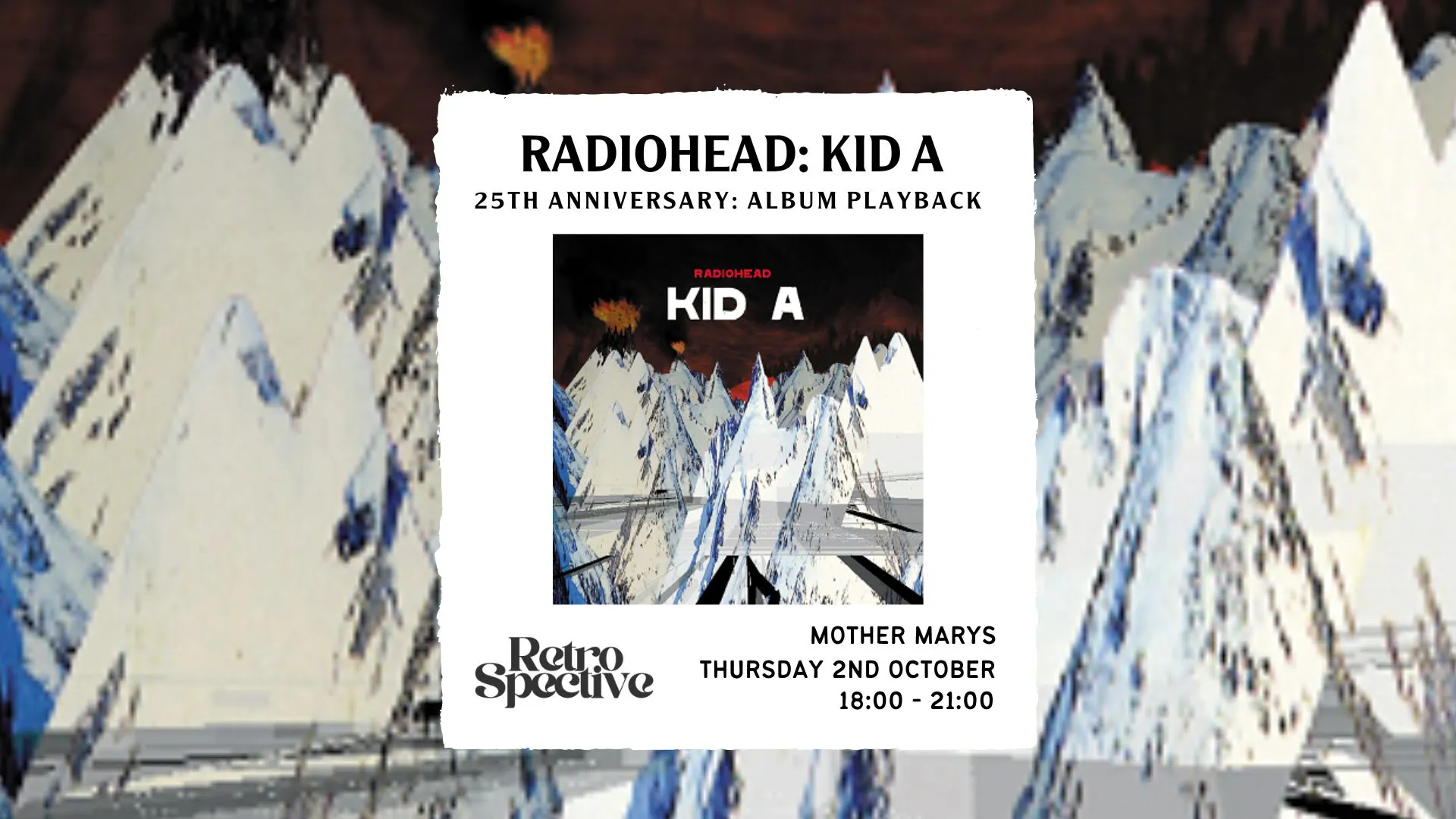 Radiohead 'KID A' : 25 Year Anniversary Vinyl Playback at Mother