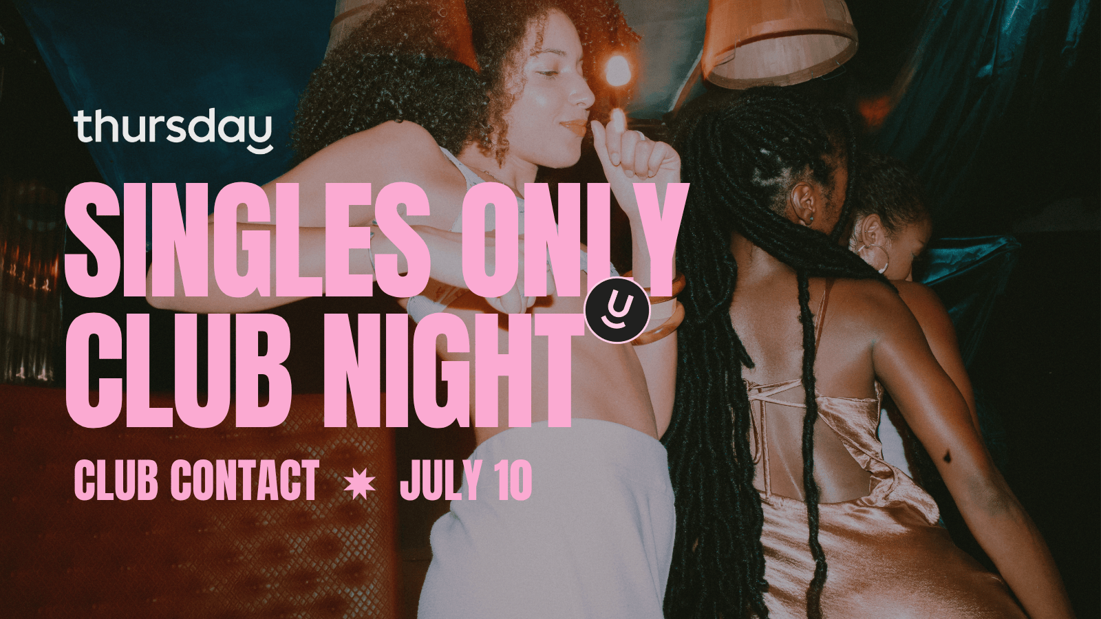 Thursday | Singles Club Night at Contact | Downtown Phoenix