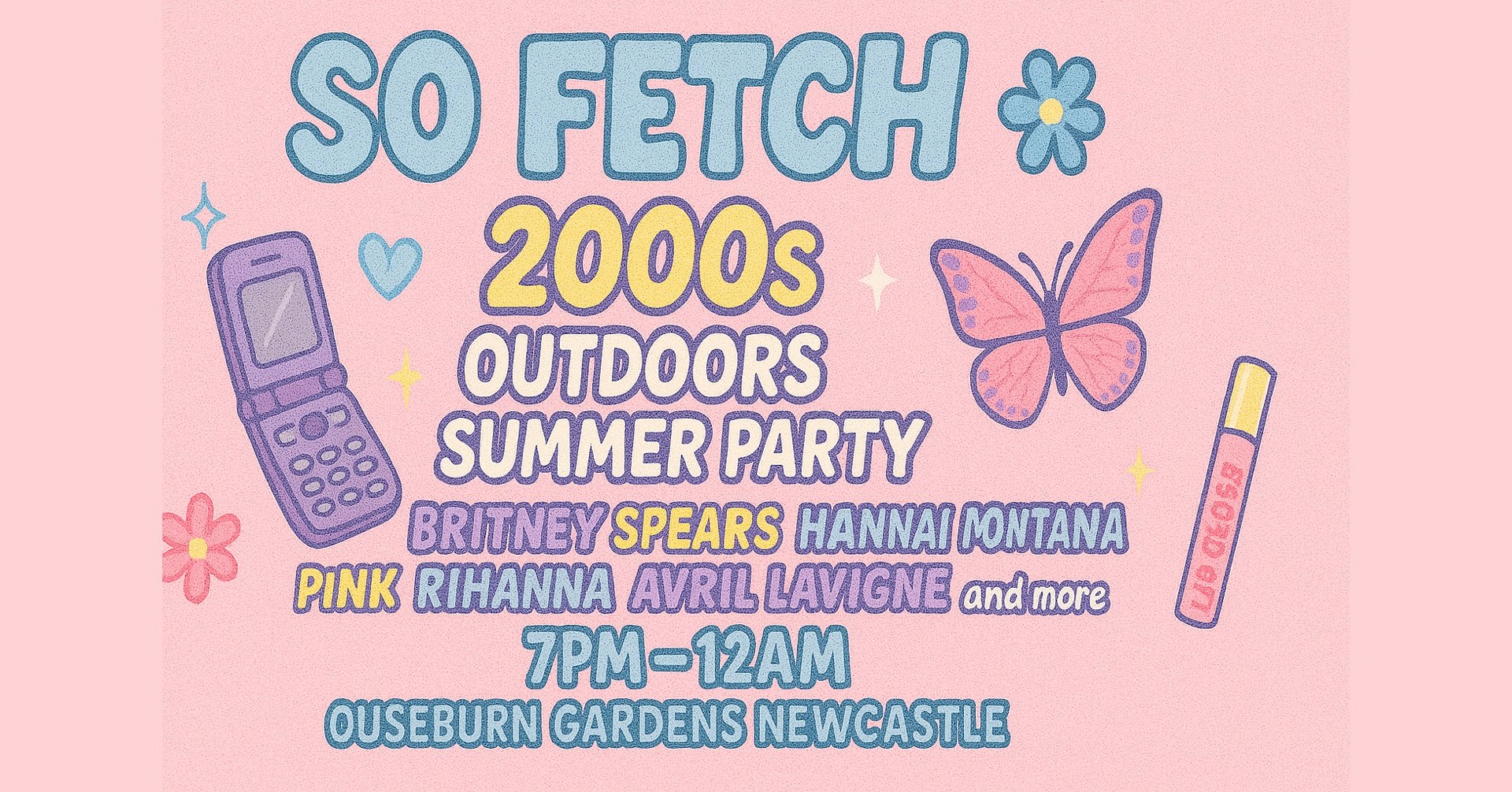So Fetch – 2000s Summer Party (Newcastle)