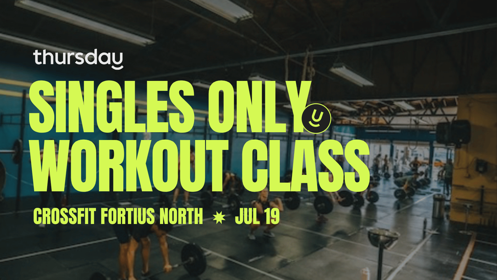 SATURDAY | SINGLES WORKOUT @ CrossFit Fortius | SAN DIEGO