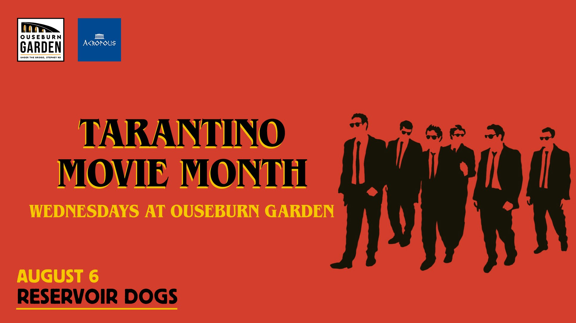 Tarantino Movie Month at Ouseburn Garden –  (RESERVOIR DOGS)