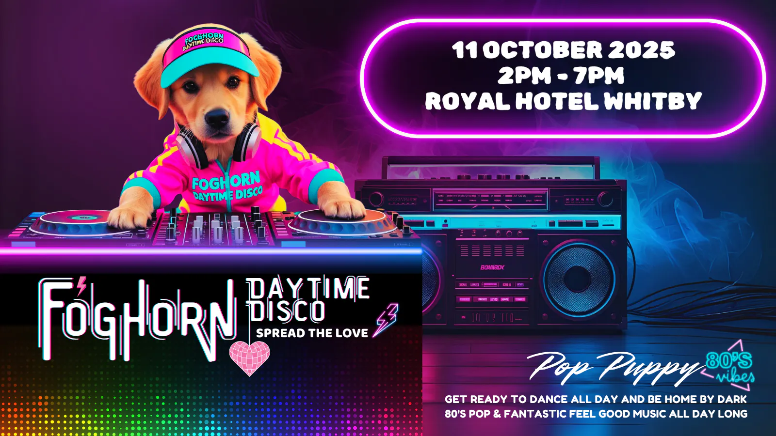 FOGHORN DAYTIME DISCO POP PUPPY at Royal Hotel, Whitby on 11th Oct 2025 ...