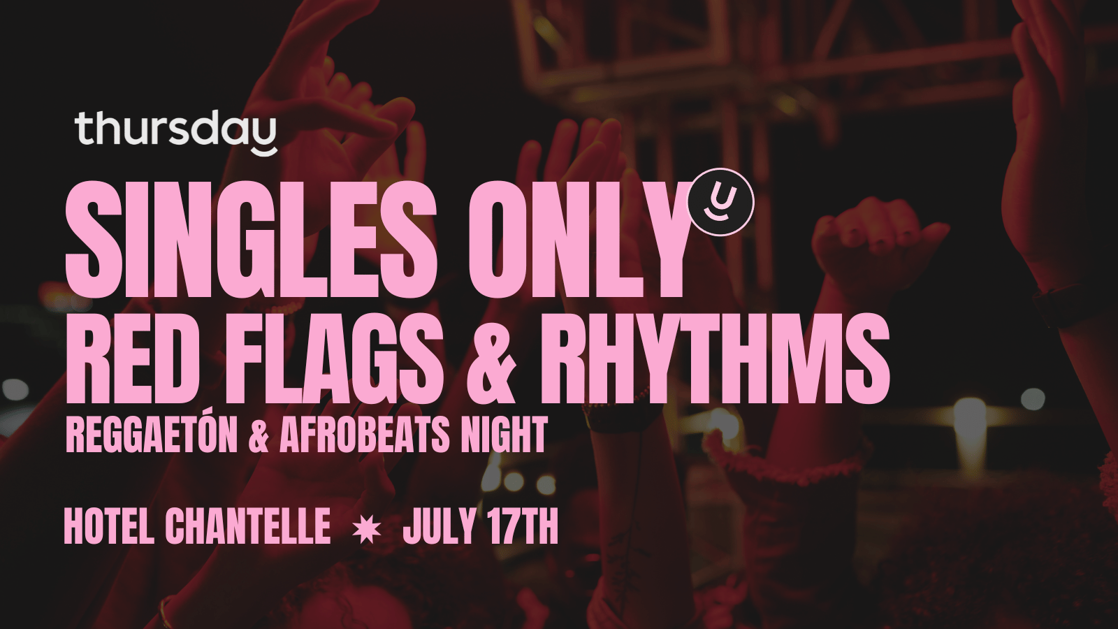 Thursday | Hotel Chantelle (Red Flags & Rhythms) | NYC