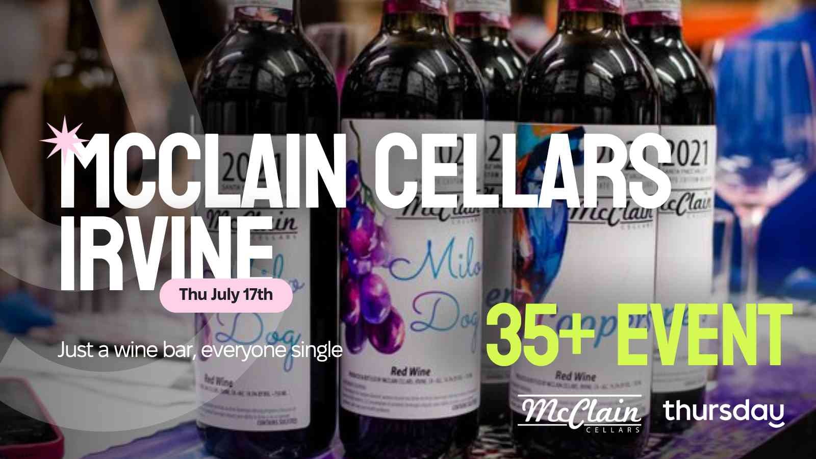 Thursday | McClain Cellars (35+ event) | Orange County