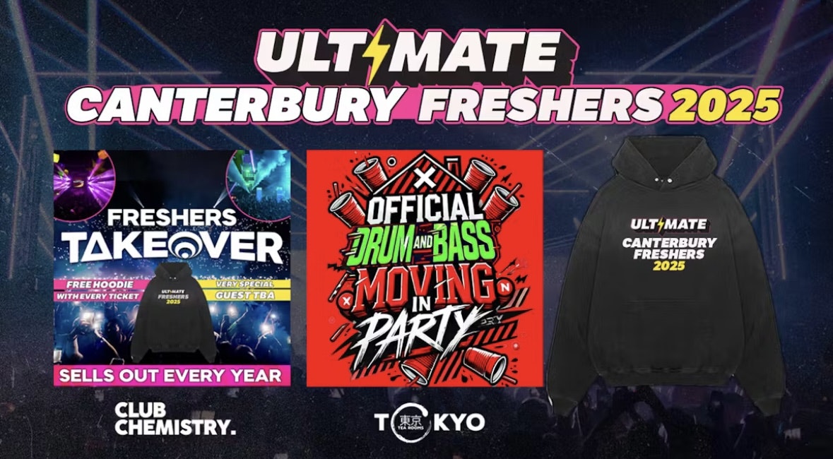 ULTIMATE CANTERBURY FRESHERS TAKEOVER 2025 ⚡ FREE Freshers Hoodie with Every Ticket!
