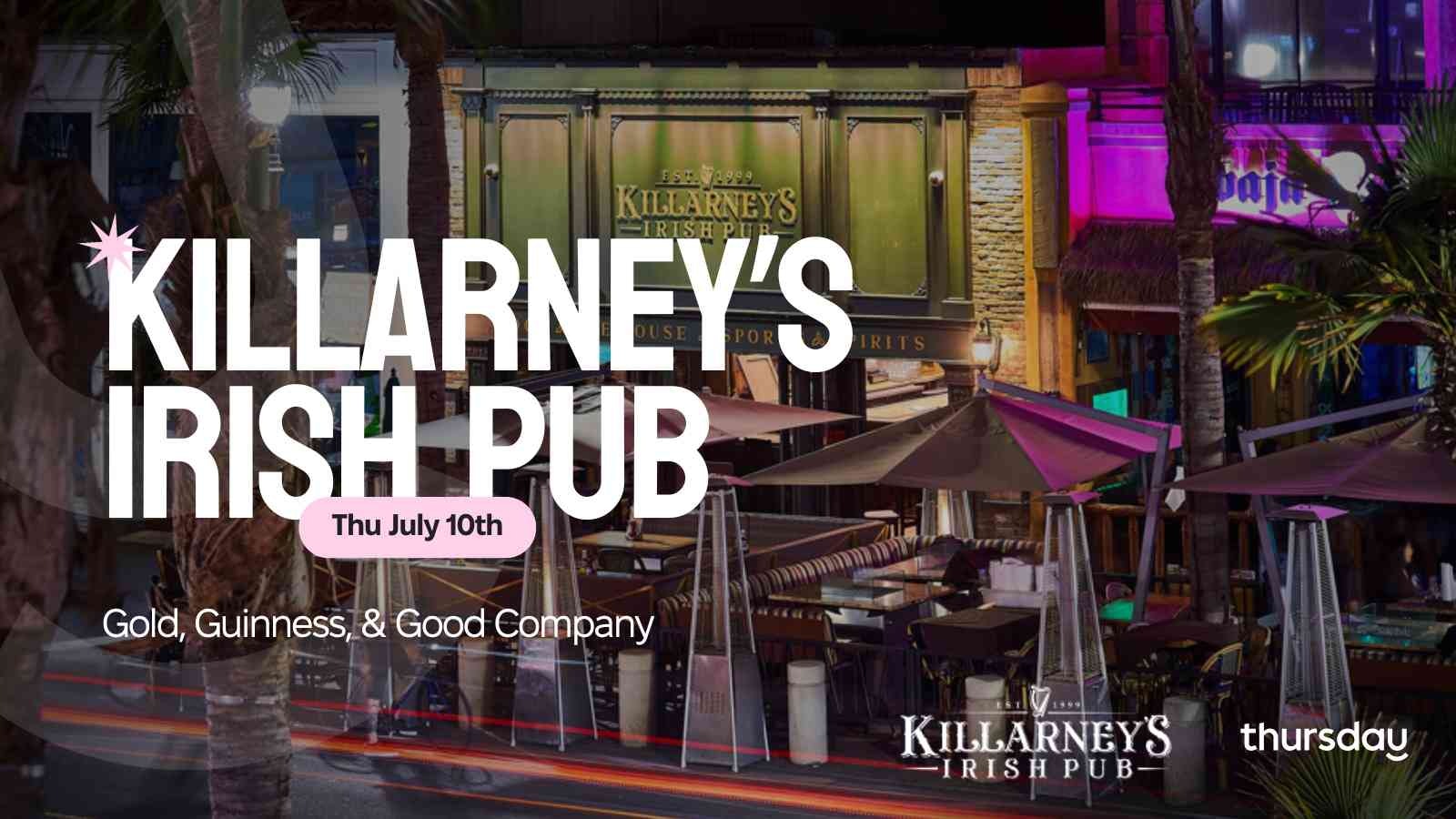 Thursday | Killarney’s Irish Pub | Orange County