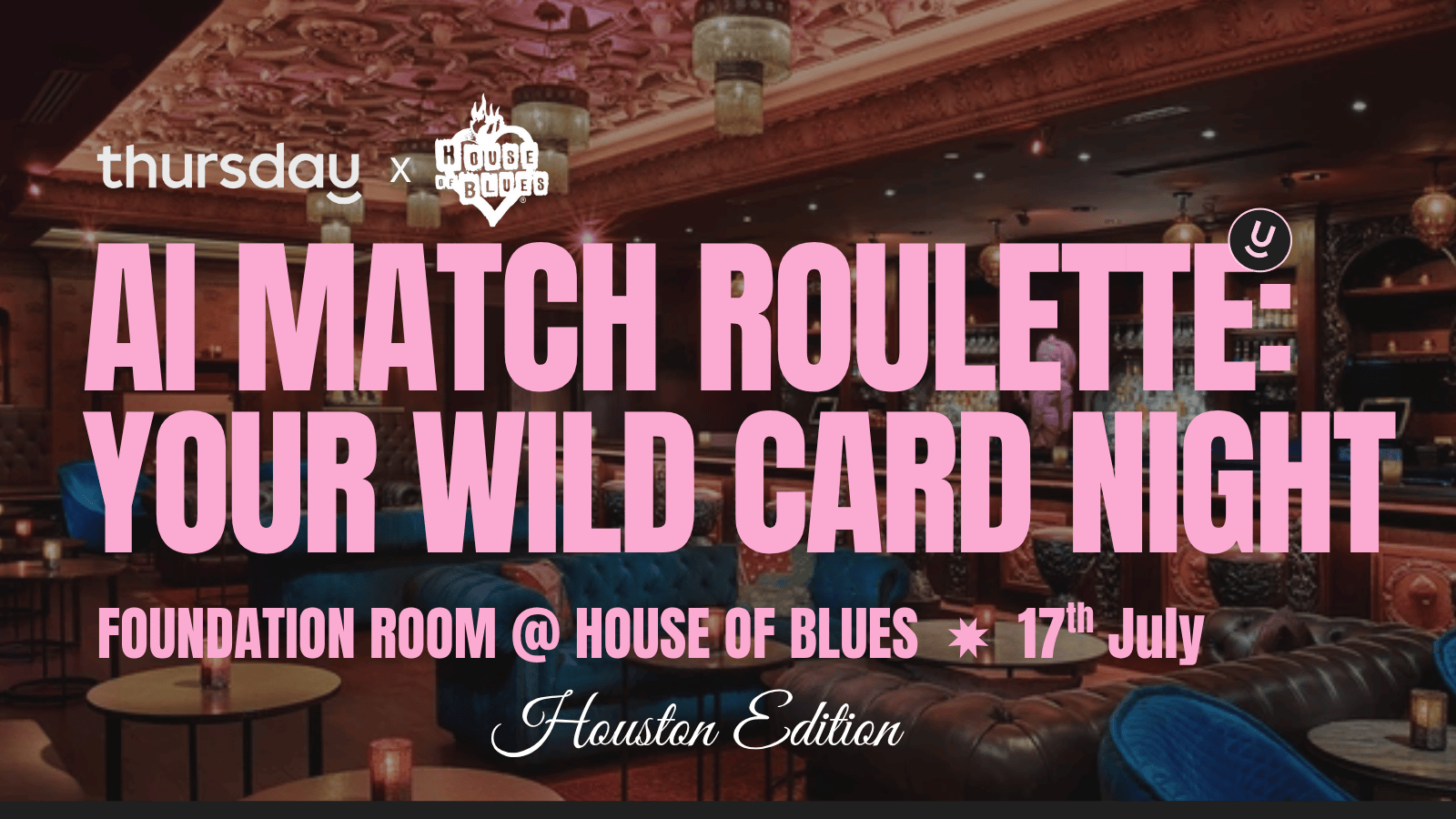 Thursday | House of Blues @ Foundation Room | Houston