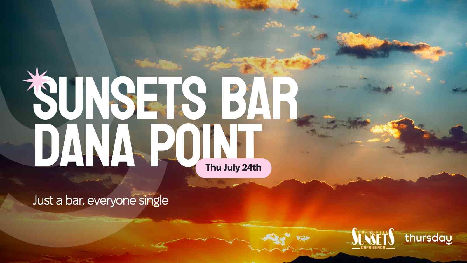 Thursday | Sunsets Bar | Orange County